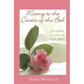 Moving to the Center of the Bed: The Artful Creation of a Life Alone