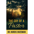 The Cry of A Pastor