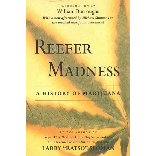 Reefer Madness: A History of Marijuana