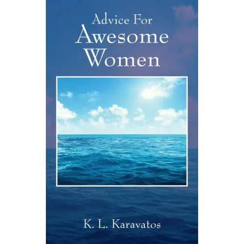 Advice For Awesome Women