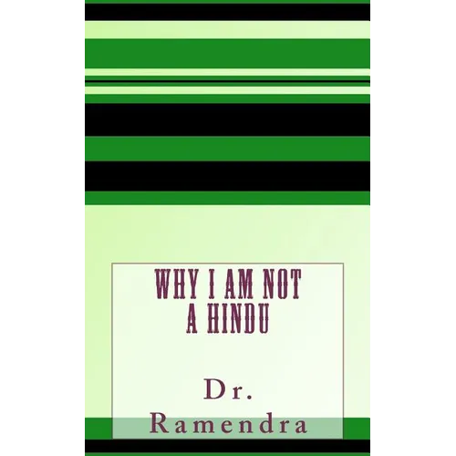 Why I am Not a Hindu