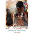 Well Connected: Everyday Water Practices in Cairo