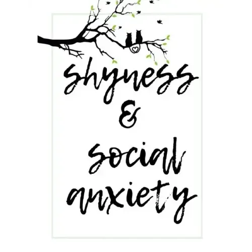 Shyness and Social Anxiety Workbook: Ideal and Perfect Gift for Shyness and Social Anxiety Workbook Best Shyness and Social Anxiety Workbook for You,