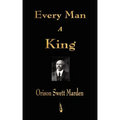 Every Man A King