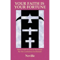 Your Faith Is Your Fortune