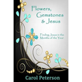 Flowers, Gemstones & Jesus: Finding Jesus in the Months of the Year