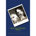 Narcissist Problems Advice: A Survivors Guide 1