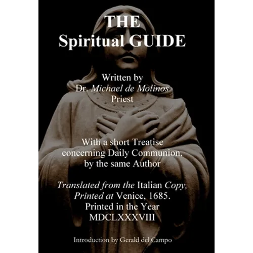 The Spiritual Guide of Miguel Molinos