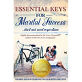Essential Keys for Marital Success: Short & Sweet Inspirations