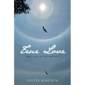 True Love: Not Like in the Movies