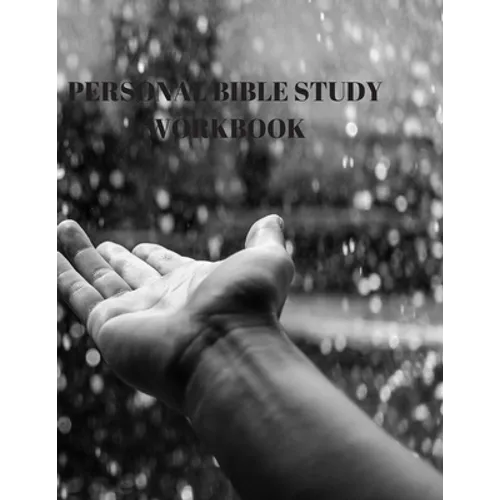 Personal Bible Study Workbook: 116 Pages Formated for Scripture and Study!