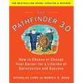 The Pathfinder 3.0: How to Choose or Change Your Career for a Lifetime of Satisfaction and Success