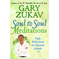 Soul to Soul Meditations: Daily Reflections for Spiritual Growth