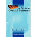 Couple of Diets to Control Seizures: Both Helped Me One Cured Me