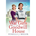 The War Girls of Goodwill House