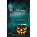 Bell-Eye, the Best, Littlest Detective Agency in Palm Beach, Florida: Bell-Eye's Halloween