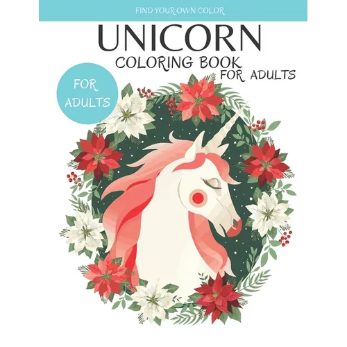 Unicorn Coloring Book For Adults: A Unicorn Coloring Book For Sweet Girls, Loves Unicorn Book (US Edition 2021)