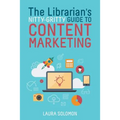 The Librarian's Nitty-Gritty Guide to Content Marketing