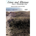 Lines and Rhymes from a Wandering Soul: (Bound Tight to Be Set Free)