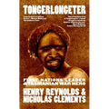 Tongerlongeter: First Nations Leader and Tasmanian War Hero, new edition
