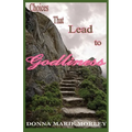 Choices That Lead to Godliness