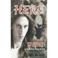 Here Not There