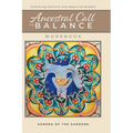 Ancestral Call To Balance Workbook: Embracing Feminine And Masculine Wisdom