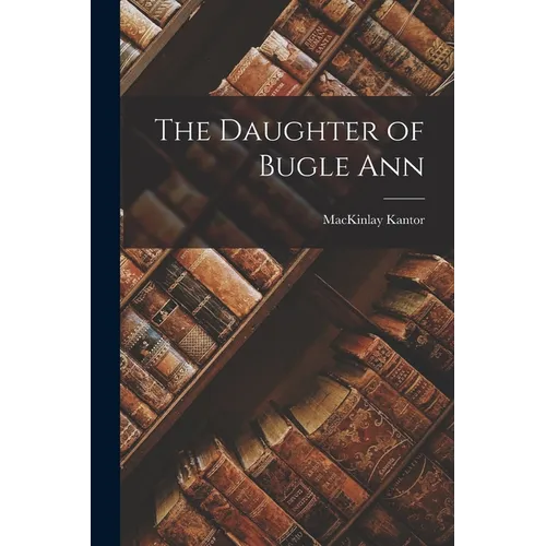 The Daughter of Bugle Ann
