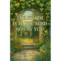 The Storm Is In The Mind, Not In You