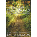Healing Your Inner Child and Achieve Your Goals - The Guide to Positive Thinking: Renew, Change & Empower Others