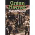 The Green Hornet Street Car Disaster