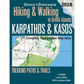 Karpathos & Kasos Complete Topographic Map Atlas 1: 25000 Greece Dodecanese Hiking & Walking in Greek Islands Trekking Paths & Trails: Trails, Hikes &