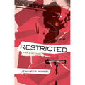 Restricted: A novel of half-truths