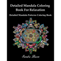 Detailed Mandala Coloring Book For Relaxation: Detailed Mandala Patterns Coloring Pages