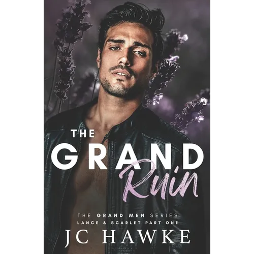 The Grand Ruin: Lance & Scarlet Part One