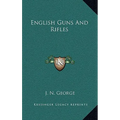 English Guns And Rifles