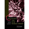 Conceiving the New World Order: The Global Politics of Reproduction