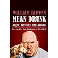 Mean Drunk: Anger, Hostility and Alcohol