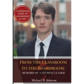 From the Classroom to the Boardroom: Memoirs of a Student Leader