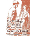 The Privilege of The Sex and other stories