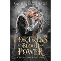 Fortress of Blood and Power