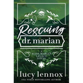 Rescuing Dr. Marian: Alternate Cover Edition