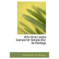 Arte de La Lengva Gvarani for Antonio Ruiz de Montoya