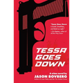 Tessa Goes Down