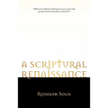 A Scriptural Renaissance