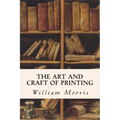 The Art and Craft of Printing