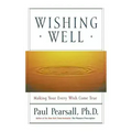 Wishing Well: Making Your Every Wish Come True