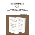 Synopsis Of: 12 Rules For Life (An Antidote To Chaos)