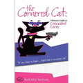 The Cornered Cat: A Woman's Guide to Concealed Carry