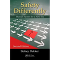 Safety Differently: Human Factors for a New Era, Second Edition